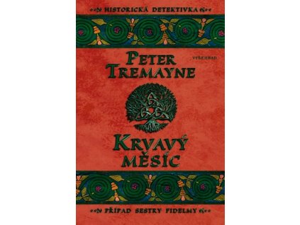 KRVAVÝ MĚSÍC  Tremayne Peter