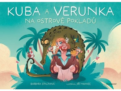 KUBA A VERUNKA NA OSTROVĚ POKLADŮ  Stolínová Barbora