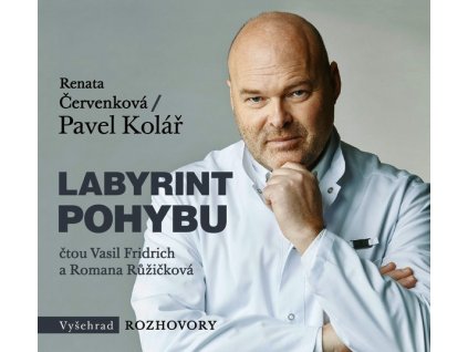 LABYRINT POHYBU (AUDIOKNIHA)  Kolář Pavel, Červenková Renata