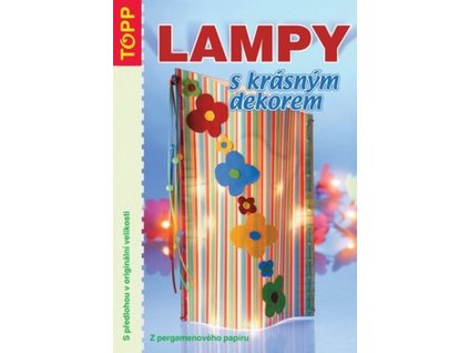 LAMPY S KRÁSNÝM DEKOREM