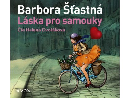 LÁSKA PRO SAMOUKY (AUDIOKNIHA)  Šťastná Barbora