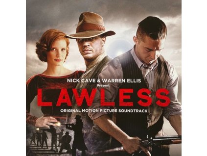LAWLESS (ORIGINAL MOTION PICTURE SOUNDTRACK)  Cave Nick, Ellis Warren