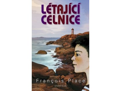 LÉTAJÍCÍ CELNICE  Place Francois