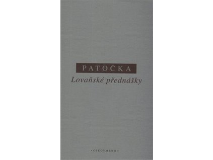 LOVAŇSKÉ PŘEDNÁŠKY  Patočka Jan