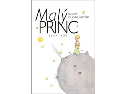 MALÝ PRINC  Saint-Exupéry Antoine de