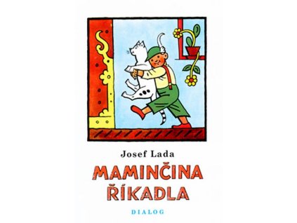 MAMINČINA ŘÍKADLA  Lada Josef