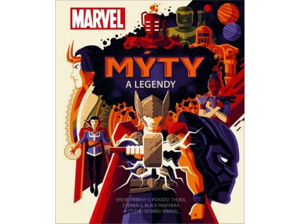 MARVEL: MÝTY A LEGENDY  Hrivňáková Katarína