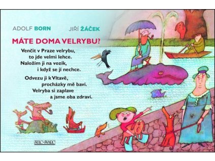 MÁTE DOMA VELRYBU?  Žáček Jiří