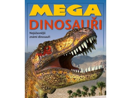 MEGA DINOSAUŘI