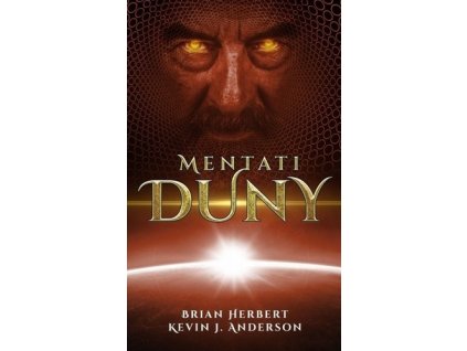 MENTATI DUNY  Herbert Brian, Anderson Kevin J.