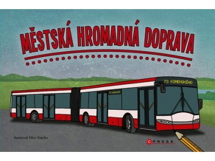 MĚSTSKÁ HROMADNÁ DOPRAVA