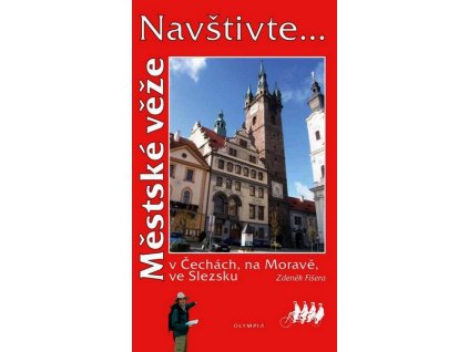 MĚSTSKÉ VĚŽE  Zdeněk Fišera