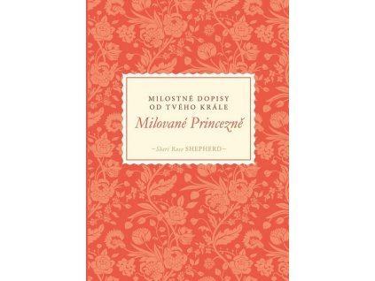MILOVANÉ PRINCEZNĚ  Shepherd Sheri Rose