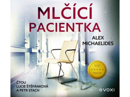 MLČÍCÍ PACIENTKA (AUDIOKNIHA)  Michaelides Alex