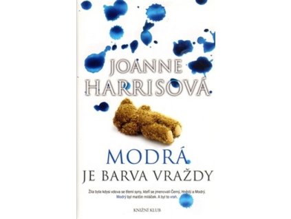 MODRÁ JE BARVA VRAŽDY  Harrisová Joanne