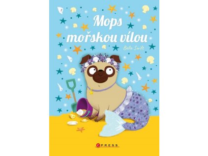 MOPS MOŘSKOU VÍLOU  Swift Bella