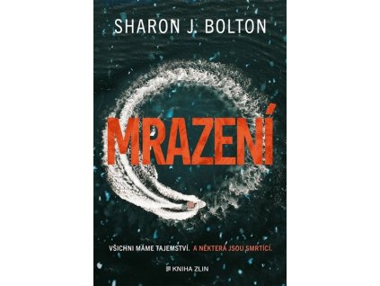 MRAZENÍ  Bolton Sharon J.