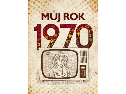 MŮJ ROK 1970  Frejtichová Jarmila