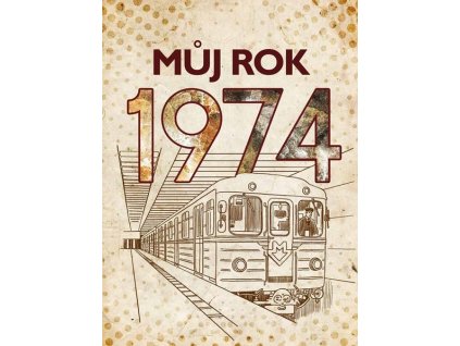 MŮJ ROK 1974  Frejtichová Jarmila