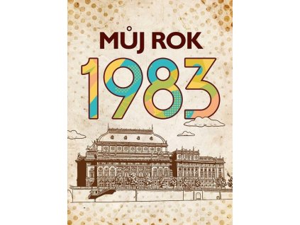 MŮJ ROK 1983  Frejtichová Jarmila