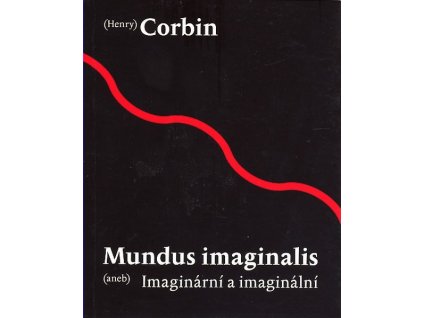 MUNDUS IMAGINALIS  Corbin Henry