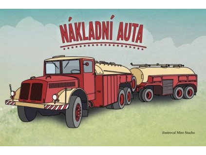 NÁKLADNÍ AUTA  Stacho Miro