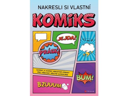 NAKRESLI SI VLASTNÍ KOMIKS  Neubauerová Zuzana
