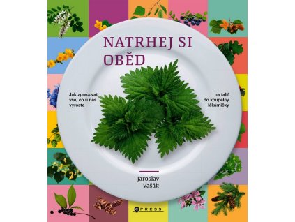 NATRHEJ SI OBĚD  Vašák Jaroslav