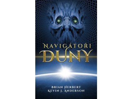 NAVIGÁTOŘI DUNY  Herbert Brian, Anderson Kevin J.