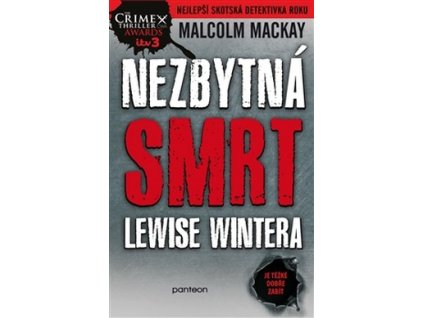 NEZBYTNÁ SMRT LEWISE WINTERA  Mackay Malcolm
