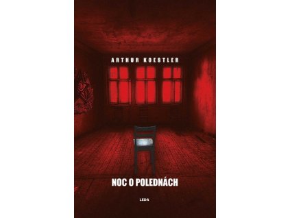 NOC O POLEDNÁCH  Koestler Arthur