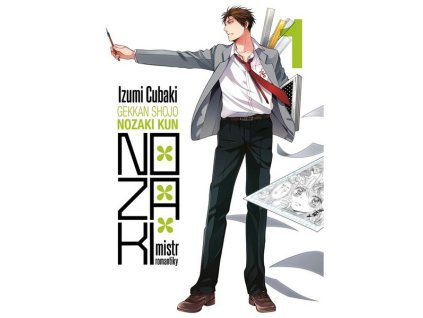 NOZAKI, MISTR ROMANTIKY 1  Tsubaki Izumi