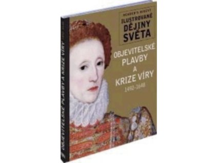 OBJEVITELSKÉ PLAVBY A KRIZE VÍRY 1492 - 1648  Christine Nobleová