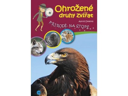 OHROŽENÉ DRUHY ZVÍŘAT  Otteová Astrid