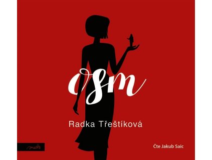 OSM (AUDIOKNIHA)  Třeštíková Radka