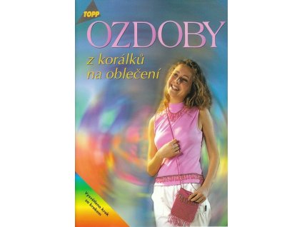 OZDOBY Z KORÁLKŮ NA OBLEČENÍ