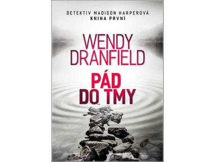 PÁD DO TMY  Dranfield Wendy