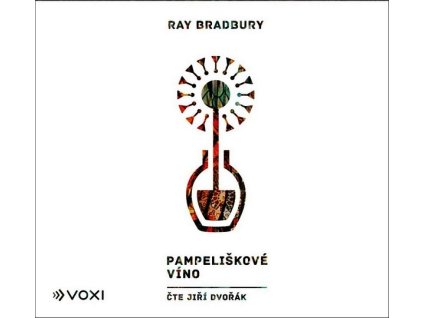 PAMPELIŠKOVÉ VÍNO (AUDIOKNIHA)  Bradbury Ray