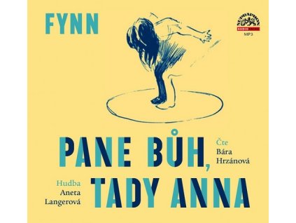 PANE BŮH, TADY ANNA  Fynn
