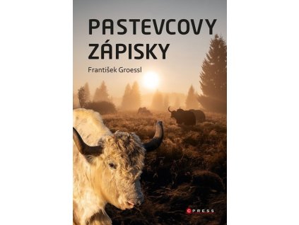 PASTEVCOVY ZÁPISKY  Groessl František