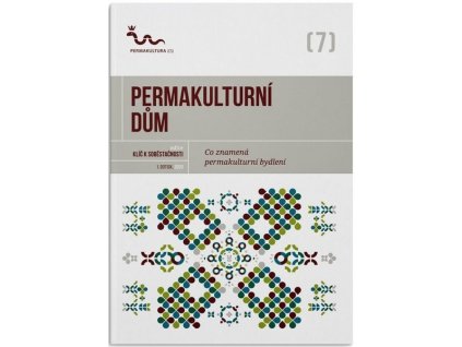 PERMAKULTURNÍ DŮM