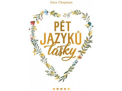 PĚT JAZYKŮ LÁSKY DELUXE VYDÁNÍ  Chapman Gary