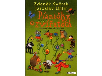 PÍSNIČKY O ZVÍŘATECH  Svěrák Zdeněk, Uhlíř Jaroslav