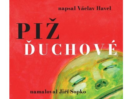 PIŽĎUCHOVÉ  Havel Václav