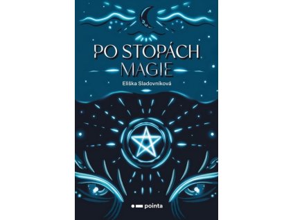 PO STOPÁCH MAGIE  Sladovníková Eliška