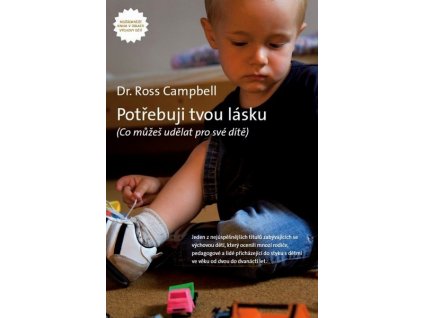 POTŘEBUJI TVOU LÁSKU (NOVÉ VYD.)  Campbel Ross