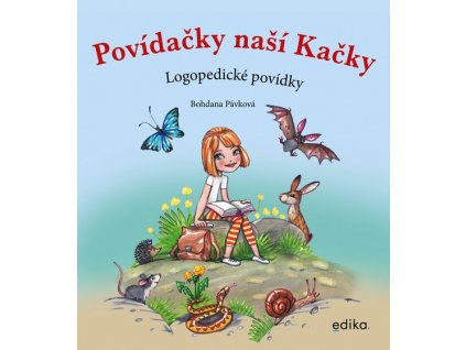 POVÍDAČKY NAŠÍ KAČKY  Pávková Bohdana