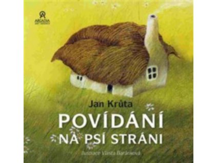 POVÍDÁNÍ NA PSÍ STRÁNI  Krůta Jan