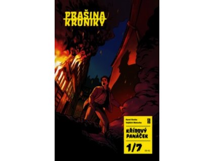 PRAŠINA: KŘÍDOVÝ PANÁČEK #1  Matocha Vojtěch