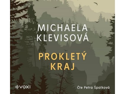 PROKLETÝ KRAJ (AUDIOKNIHA)  Klevisová Michaela